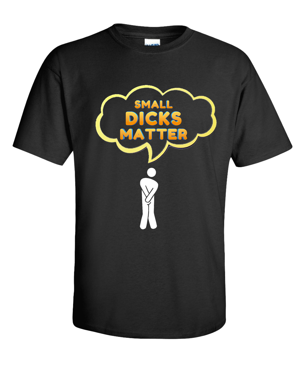 Small Dicks Matter T-Shirt (Black)